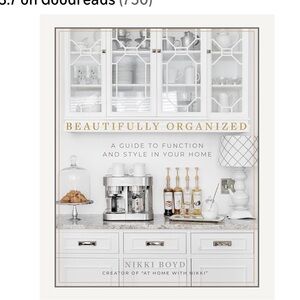 Beautifully Organized: A Guide to Function and Style in Your Home Hardcover Book